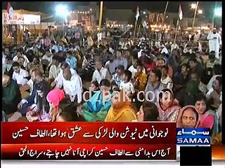 Ishq me nakami jail janay say hoe. Altaf Hussain