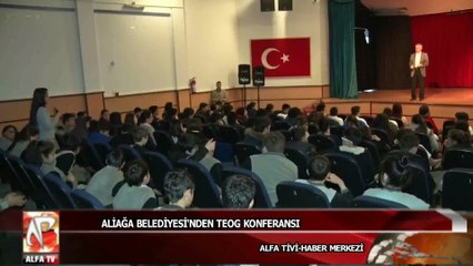 Aliağa Belediyesi’nden teog konferansı