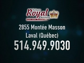 Réparation de Toiture Royal Roofing 514-949-9030 Laval.