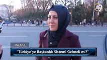 Halkımıza Başkanlık Sistemini Sorduk: Türkiye'ye Başkanlık Sistemi Gelmeli mi? - 13