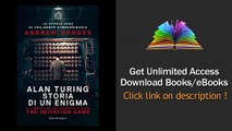 Download Alan Turing The Imitation Game - Storia di un enigma PDF