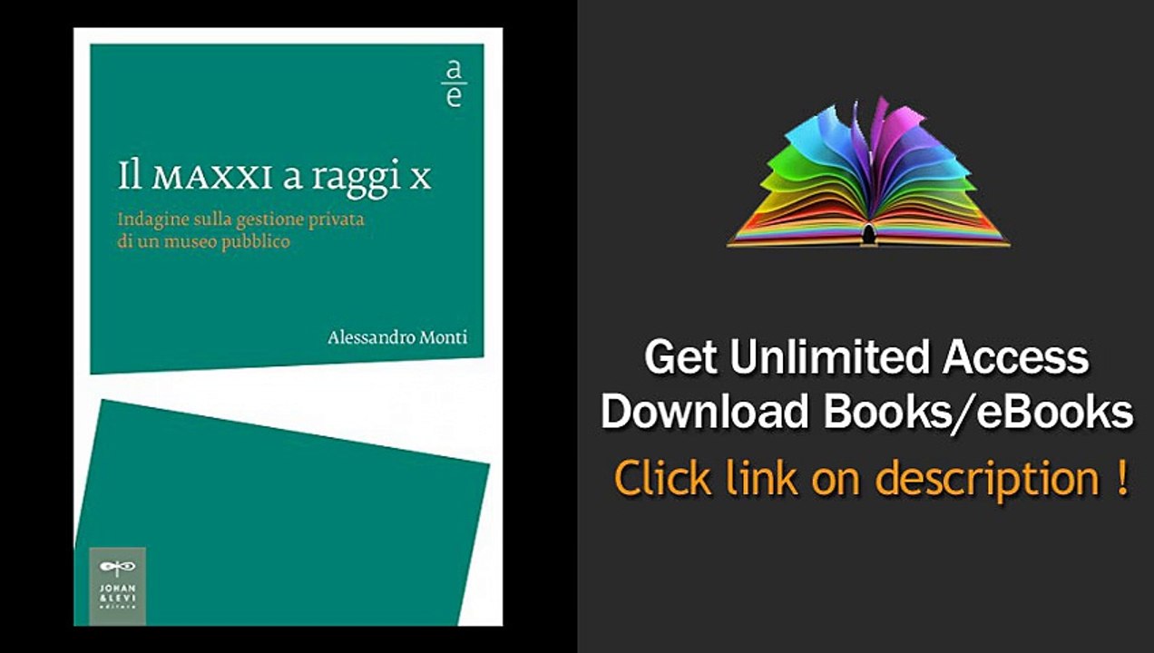 Download Il MAXXI a raggi X Indagine sulla gestione privata di un museo pubblico PDF