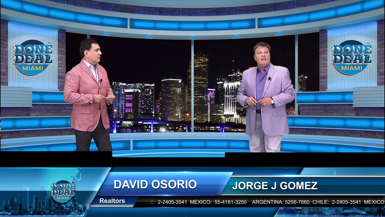 Done Deal Miami|Program informativo|Profesionales|Jorge Gomez|David Osorio|Faena House|Departamentos|Lujo|Miami Beach|Venta|Comprar|Preconstruccion