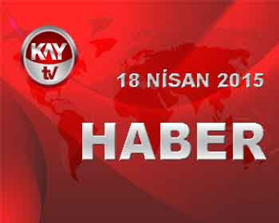 18 NISAN 2015  HABER