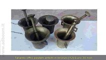 TARANTO, GINOSA   PESTELLI ANTICHI IN BRONZO [12] EURO 30