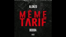 Alonzo - Même Tarif ft. Booba