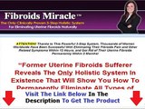 Fibroids Miracle Don't Buy Unitl You Watch This Bonus + Discount