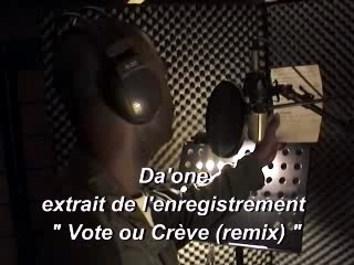 - Da'one - Vote ou Crève (remix) -