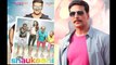 The Shaukeens   Akshay Kumar   Lisa Haydon   Anupam Kher