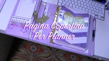 DIY Tutorial Copertina per Agenda - Kikki K - Filofax - Planner Page Cover / Dashboard