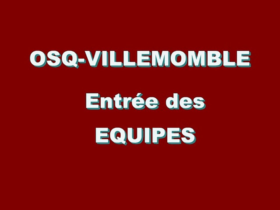 OSQ VILLEMOMBLE ENTREE JOUEURS 2