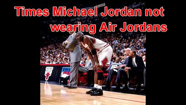 PICTURES OF MICHAEL JORDAN NOT WEARING AIR JORDAN SHOES