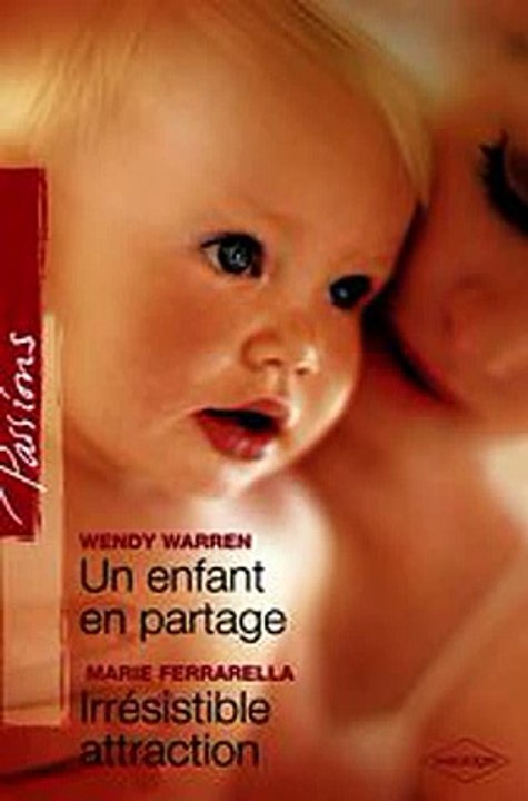 Download Un enfant en partage - Irrésistible at...