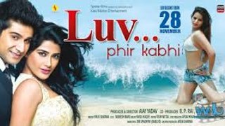 Luv Phir Kabhie Official HD Trailer (2015)-Bollywood Official