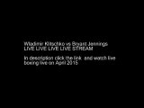 Wladimir Klitschko vs Bryant Jennings LIVE LIVE LIVE LIVE STREAM