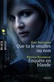 Download Que tu le veuilles ou non - Enquête en Irlande Harlequin Black Rose Ebook {EPUB} {PDF} FB2