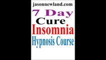 DAY 1 - 7 day Cure Insomnia Hypnosis Course (Sleep Hypnosis) - Hypnotist Jason Newland
