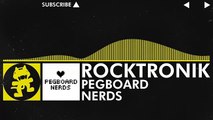 [Electro] - Pegboard Nerds - Rocktronik [Monstercat FREE Release]