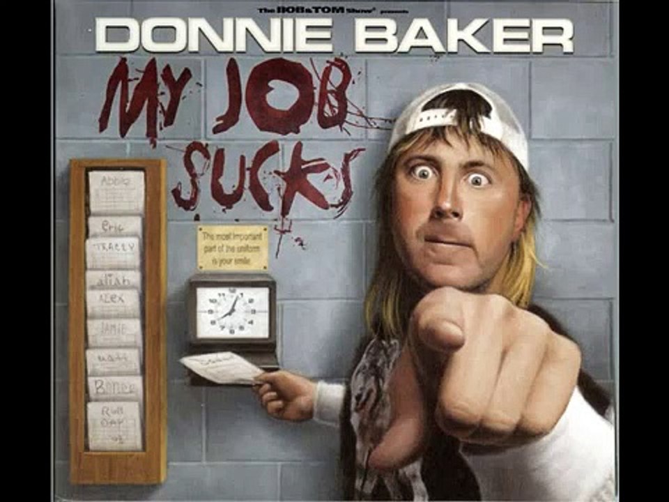 Donnie Baker   My Job Sucks   Disc 3   07   Door Knobs & Neighbors