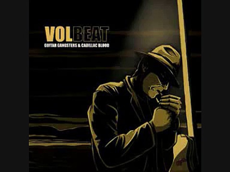 Volbeat - Guitar Gangsters and Cadillac Blood