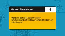 Werden Städte der Zukunft wieder familienfreundlich und (ausreichend) kinderreich sein können?