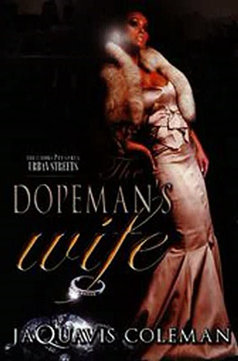 Download The Dopeman's Wife Part I of the Dopeman Trilogy Ebook {EPUB} {PDF} FB2