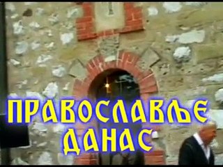DJORDJE TARAKCIJA "©"   PRAVOSLAVLJE DANAS BROJ 060 KOMPLETNA EMISIJA