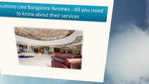 Cloudnine care Bangalore Reviews - All you need to know about their services