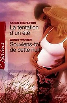 Download La tentation d'un été - Souviens-toi de cette nuit Harlequin Passions Ebook {EPUB} {PDF} FB2