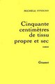 Download Cinquante centimètres de tissu propre et sec Ebook {EPUB} {PDF} FB2