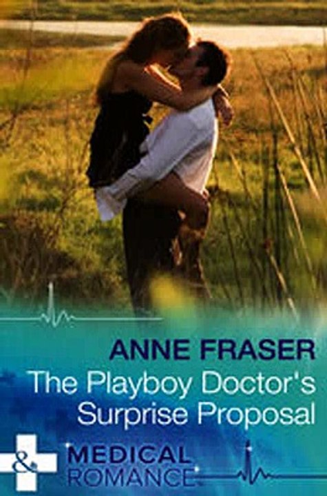 Download The Playboy Doctor's Surprise Proposal Ebook {EPUB} {PDF} FB2