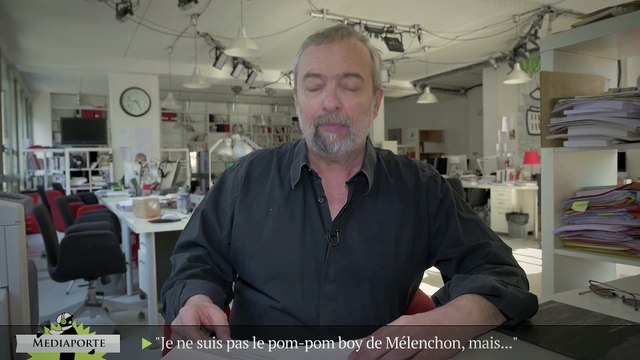 MediaPorte : « Je ne suis pas le pom-pom boy de Mélenchon, mais...»