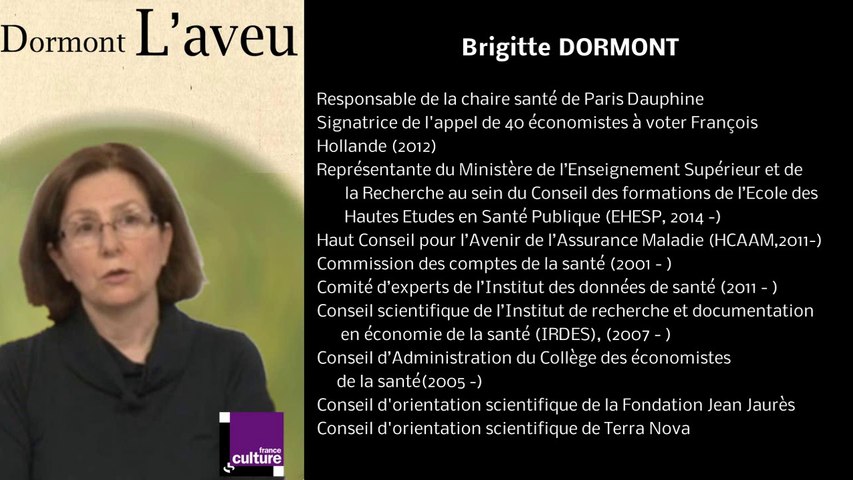 L'aveu de Brigitte DORMONT économiste de la santé du parti socialiste