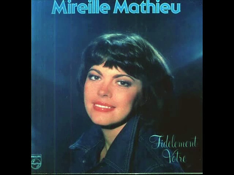 Mireille Mathieu "Fidèlement Vôtre" 1978 (Album Complet)