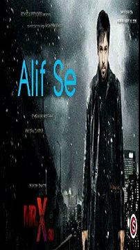 Alif Se - Mr. X Songs 2015 - Ankit Tiwari, Neeti Mohan Bollywood Latest Songs