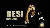 Bohemia - Desi - Full Audio - Punjabi Songs