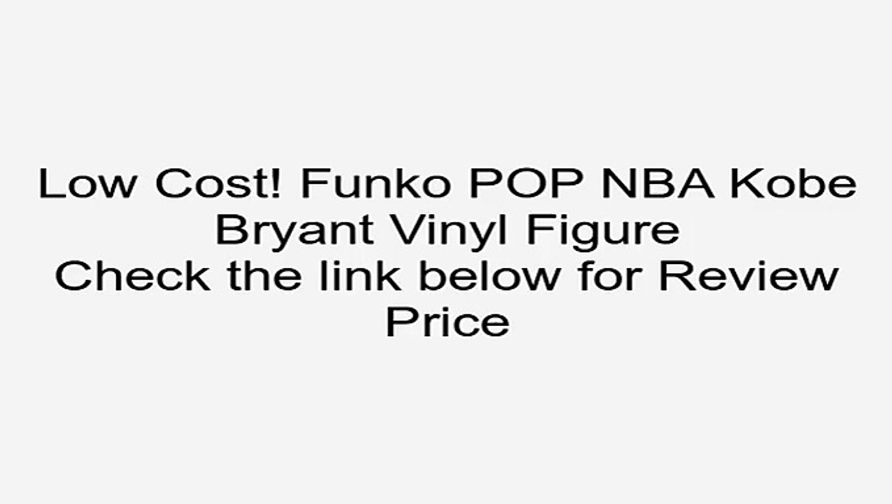 Deals Funko POP NBA Kobe Bryant Vinyl Figure Review Music Games For Kids