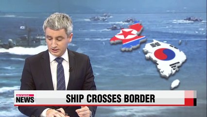 N. Korean patrol ship drifts to South side of border due to engine malfunction