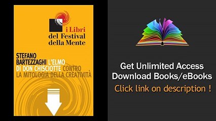 Download L' elmo di Don Chisciotte. Contro la mitologia della creativita PDF