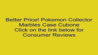 Deals Pokemon Collector Marbles Case Cubone Review Discount Toys