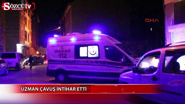 Uzman çavuş intihar etti