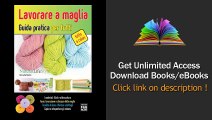 Download Lavorare a maglia - Guida pratica per tutti PDF