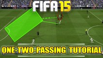 Fifa 15 | One-Two Passing Tutorial | How & when to use - VERY effective | Tips & Tricks | PHDxG
