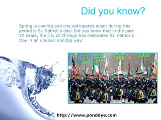 Greening the Chicago River Trivia - Aqua Dye Pond Dyes