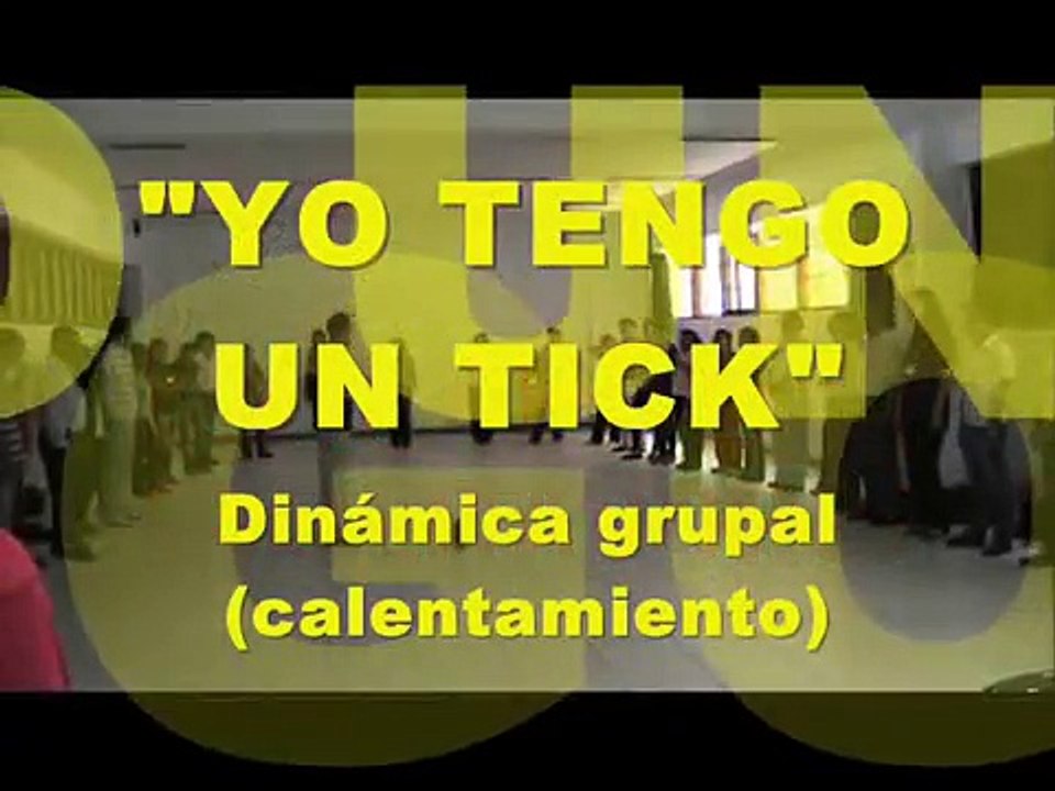 YO TENGO UN TICK. Dinámica grupal