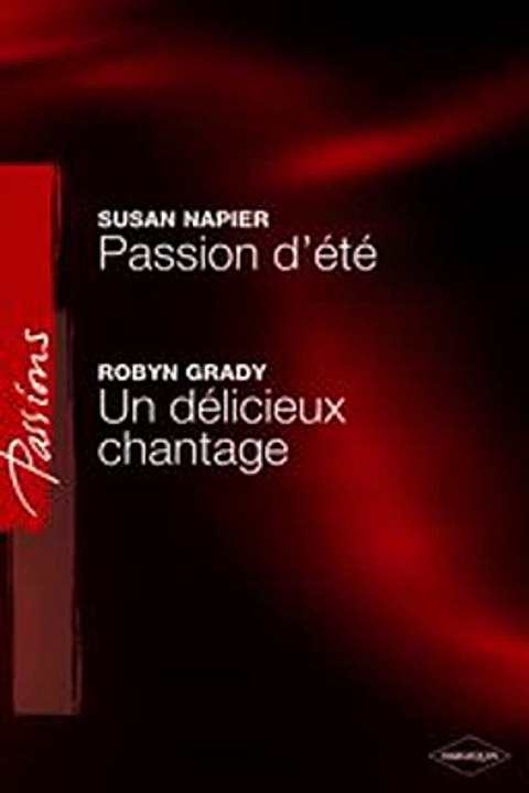 Download Passion d'été - Un délicieux chantage Harlequin Passions Ebook {EPUB} {PDF} FB2