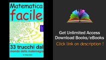 Download Matematica facile 33 trucchi dal mondo della matemagia PDF