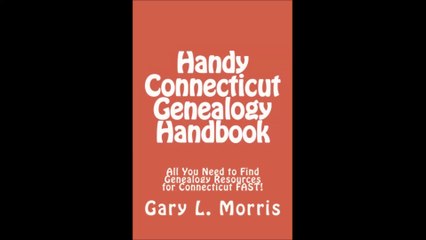 Handy Connecticut Genealogy Handbook