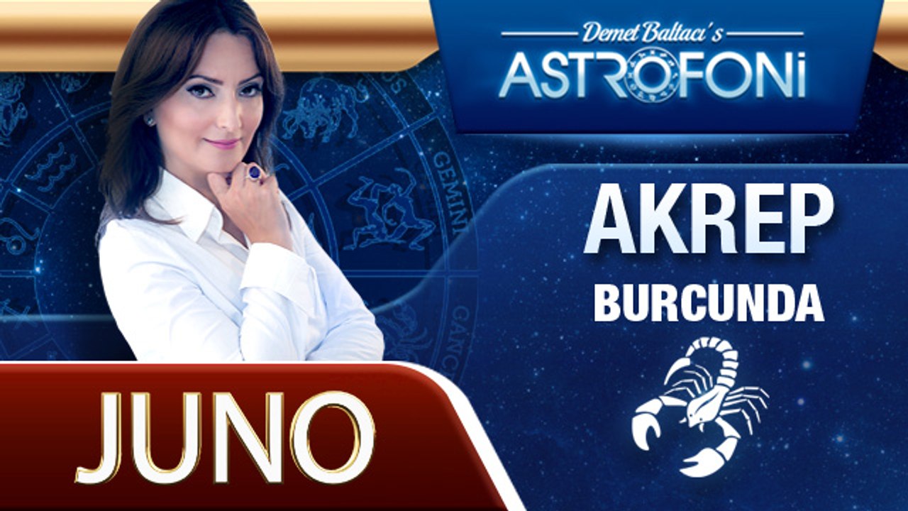 Juno Akrep Burcunda
