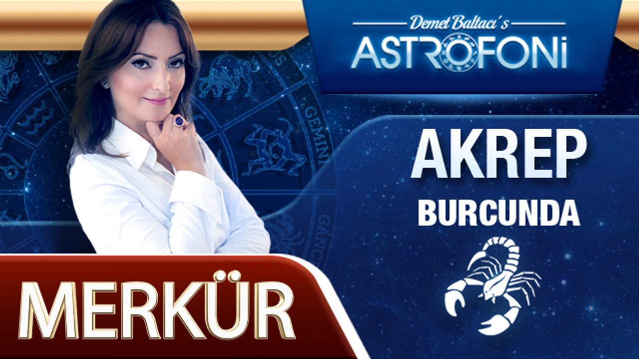 Merkür Akrep Burcunda